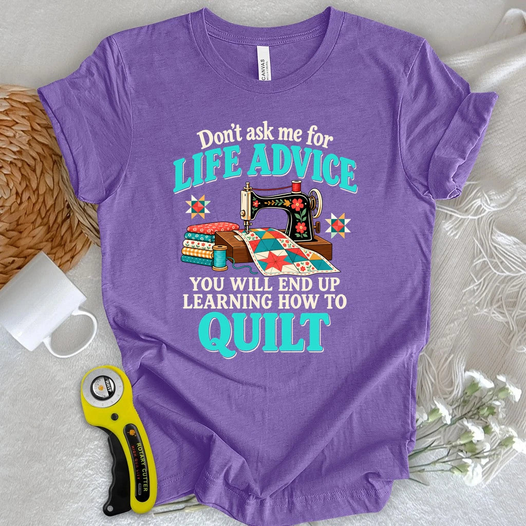 Quilt Advice T-shirt