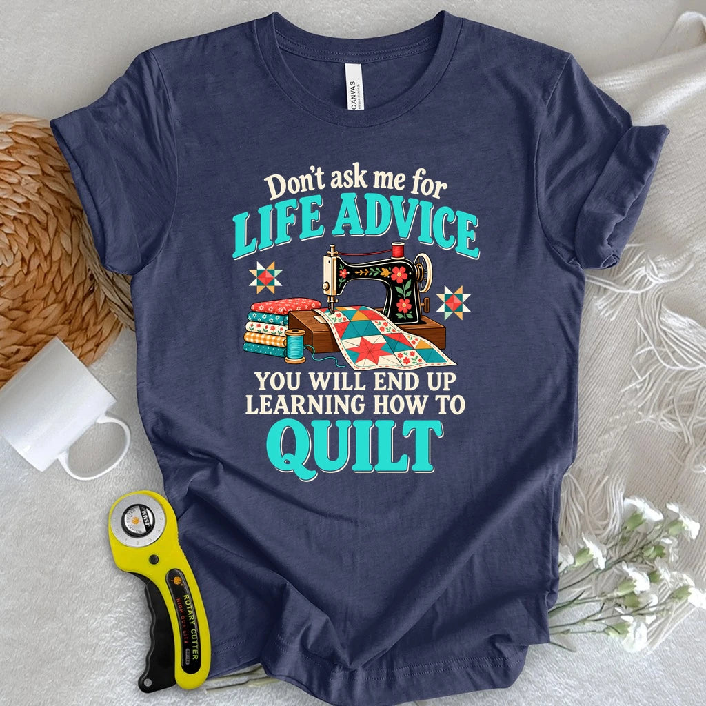 Quilt Advice T-shirt
