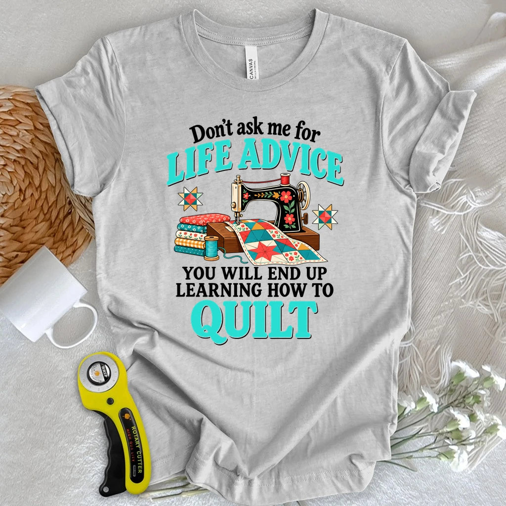 Quilt Advice T-shirt