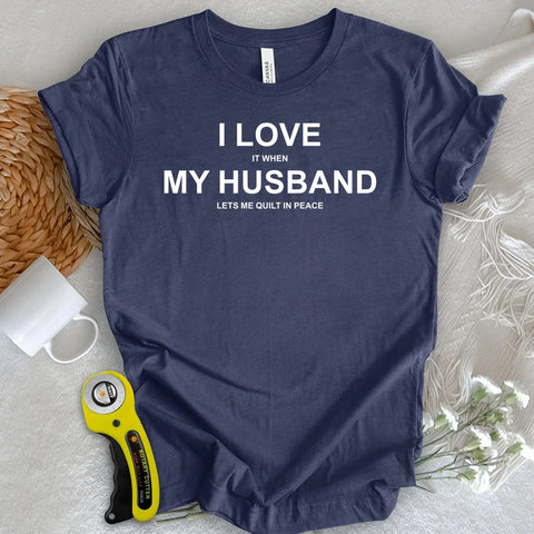 I Love My Husband T-shirt