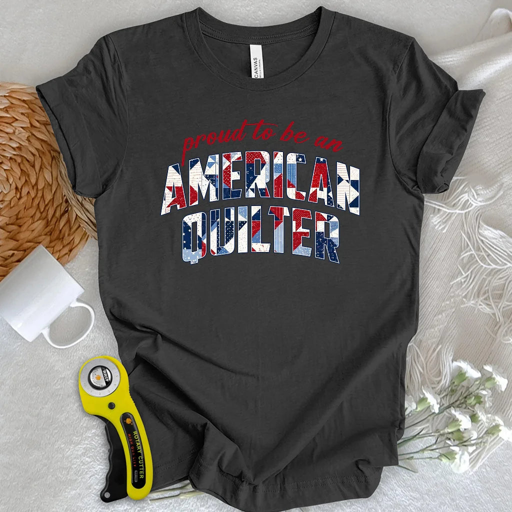 American Quilter T-shirt