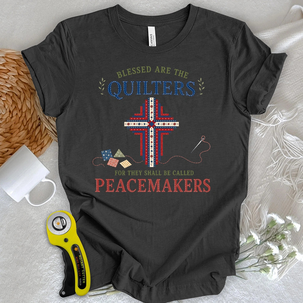 Blessed Are The Quilters T-shirt