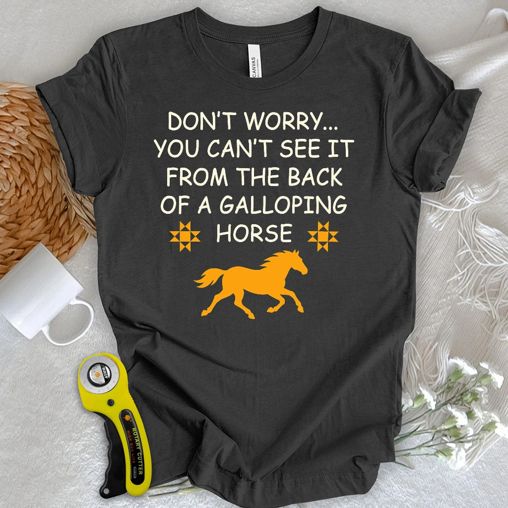 Don’t Worry Quilter T-shirt