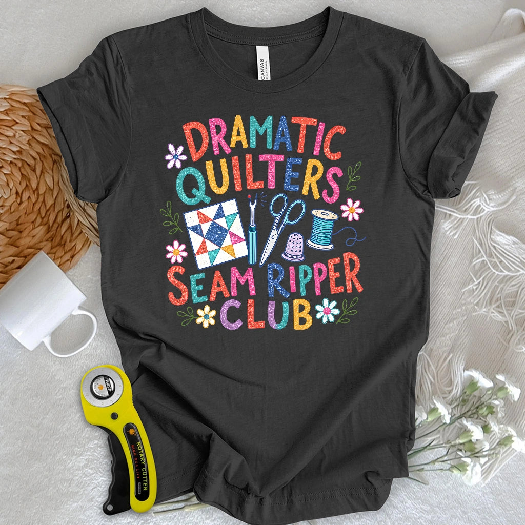 Dramatic Quilters Club T-shirt