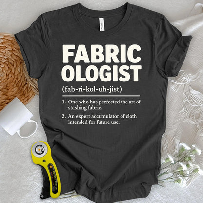 Fabricologist Definition T-shirt