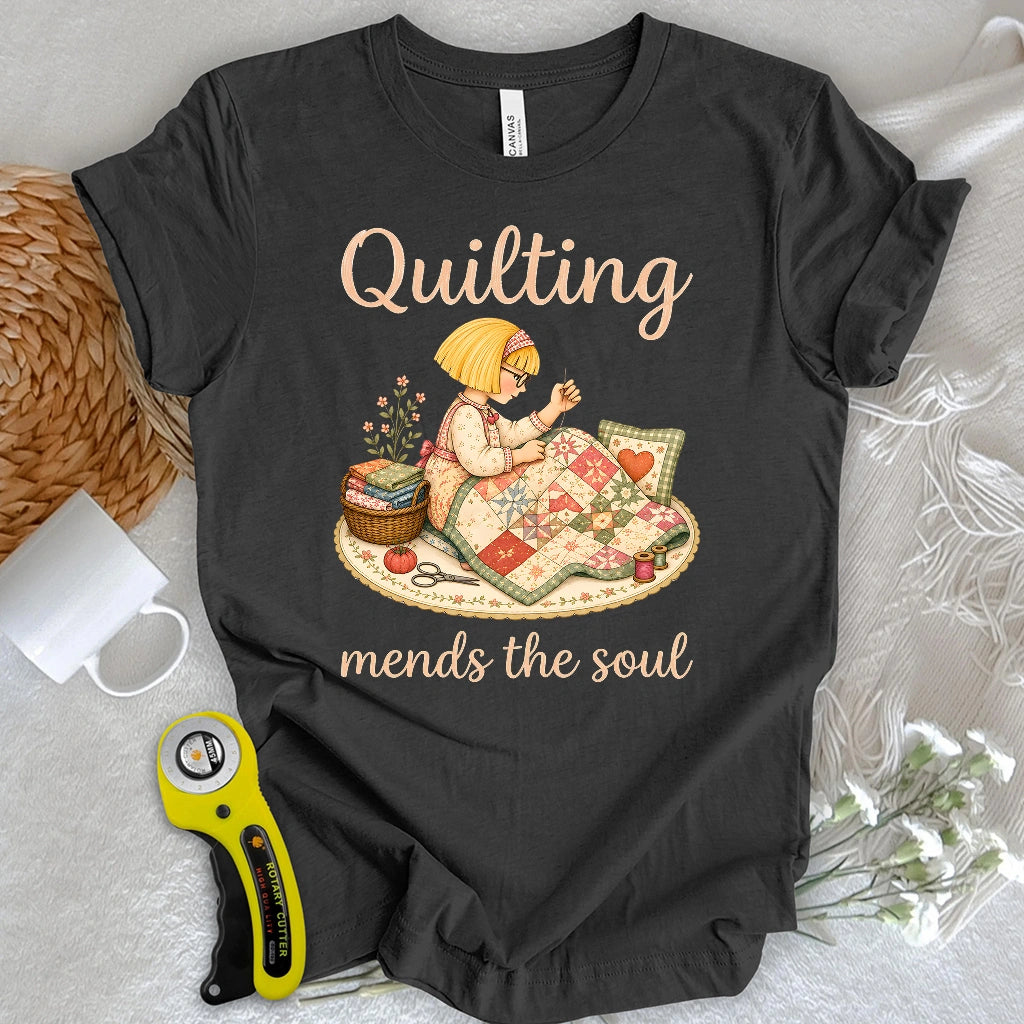 Quilting Mends the Soul T-shirt