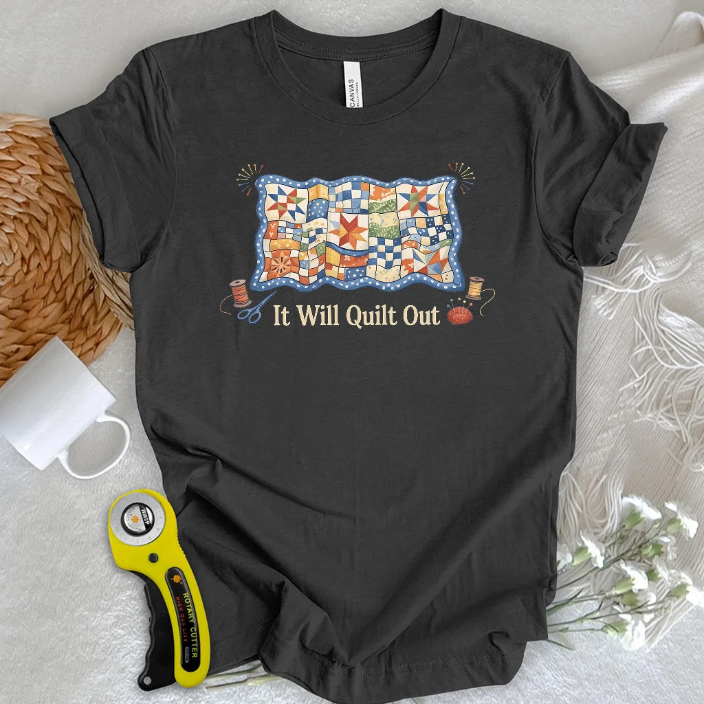 Détendez-vous... Ça va s'quilter T-shirt
