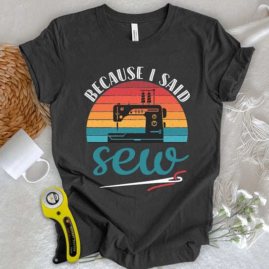 Said Sew T-shirt