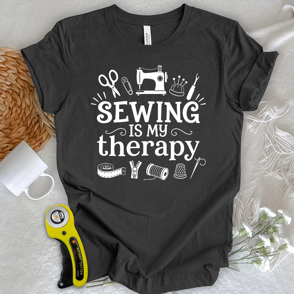 Sewing Is My Therapy T-shirt