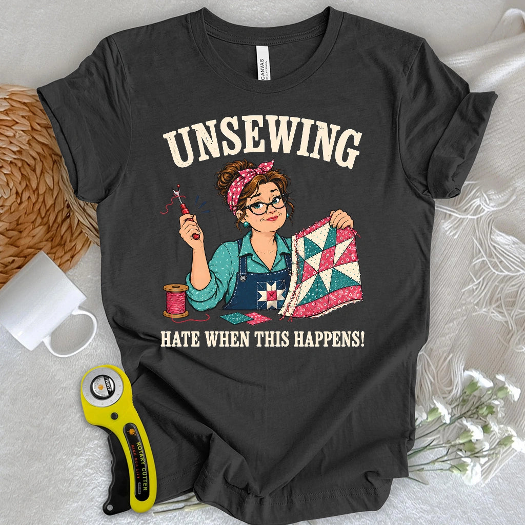 Unsewing Happens T-shirt