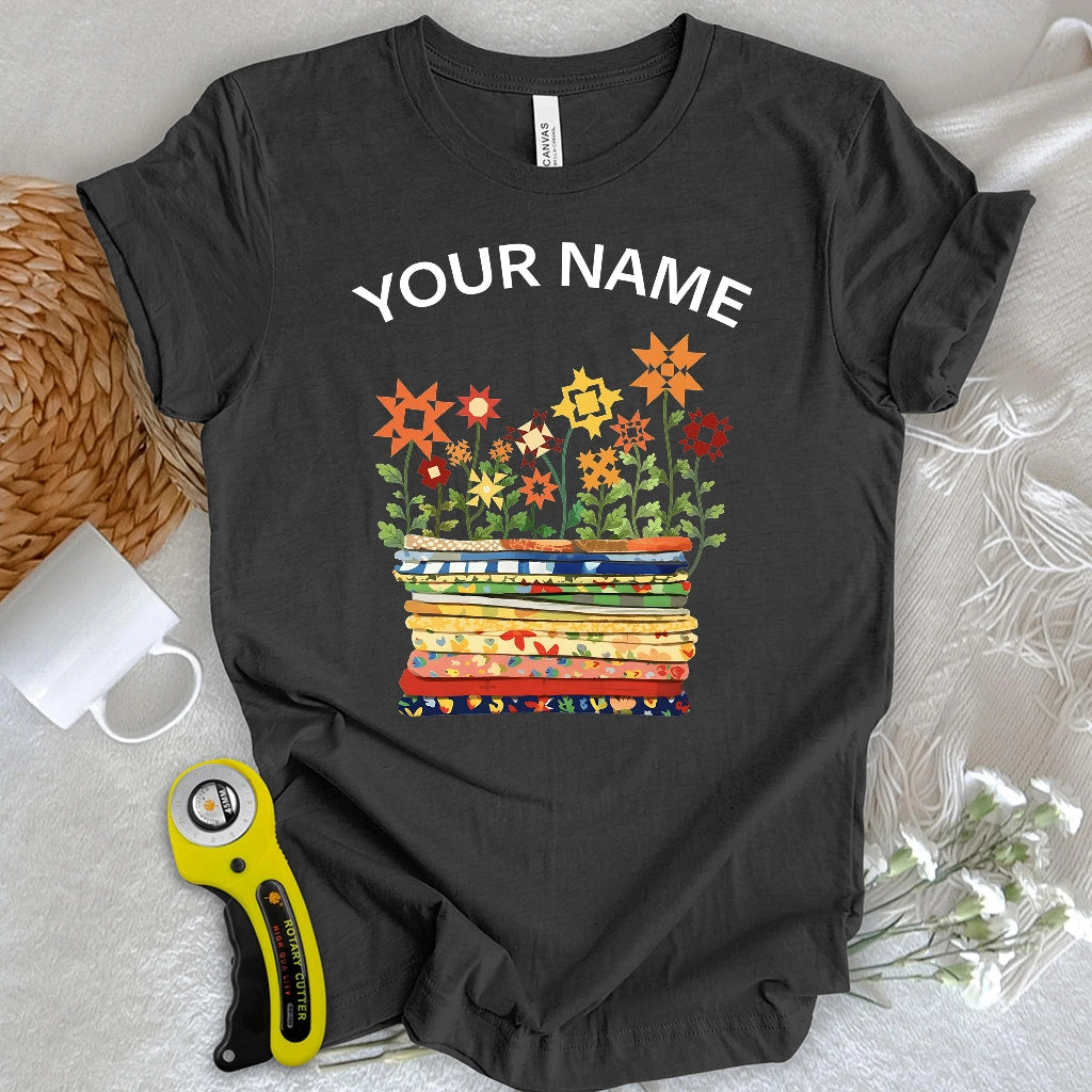 "Custom Name" Where Quilts Bloom T-shirt