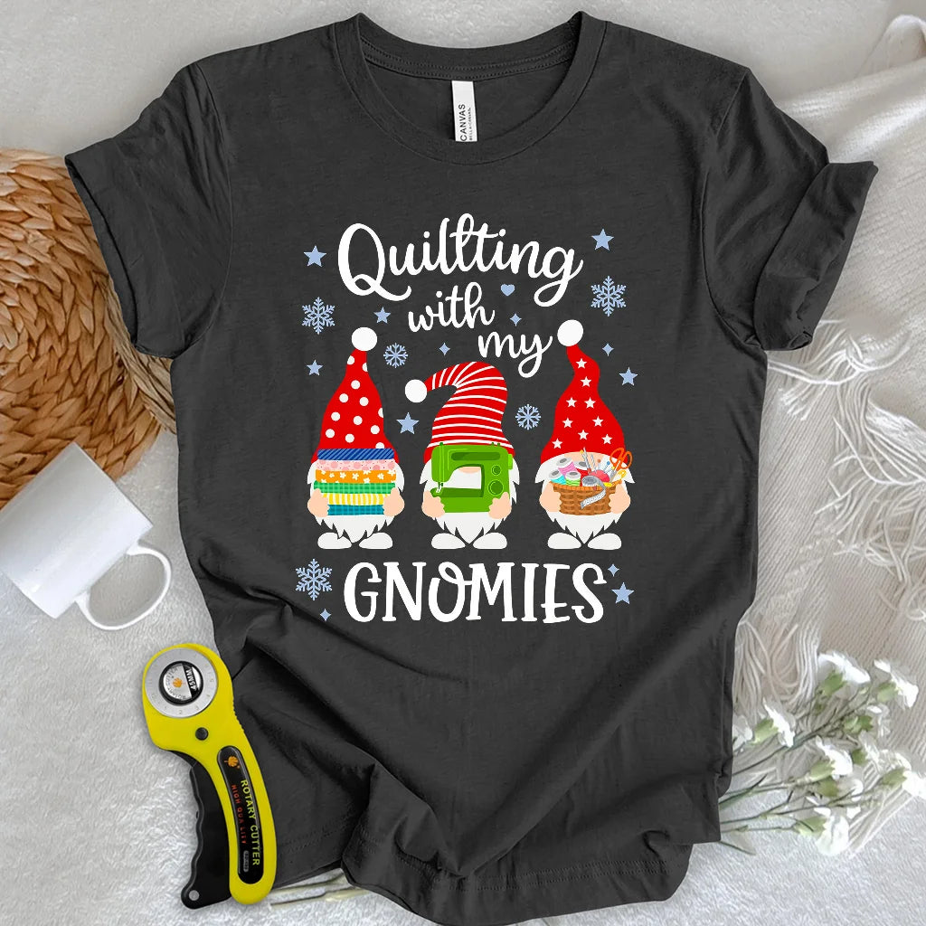 With My Gnomies T-shirt