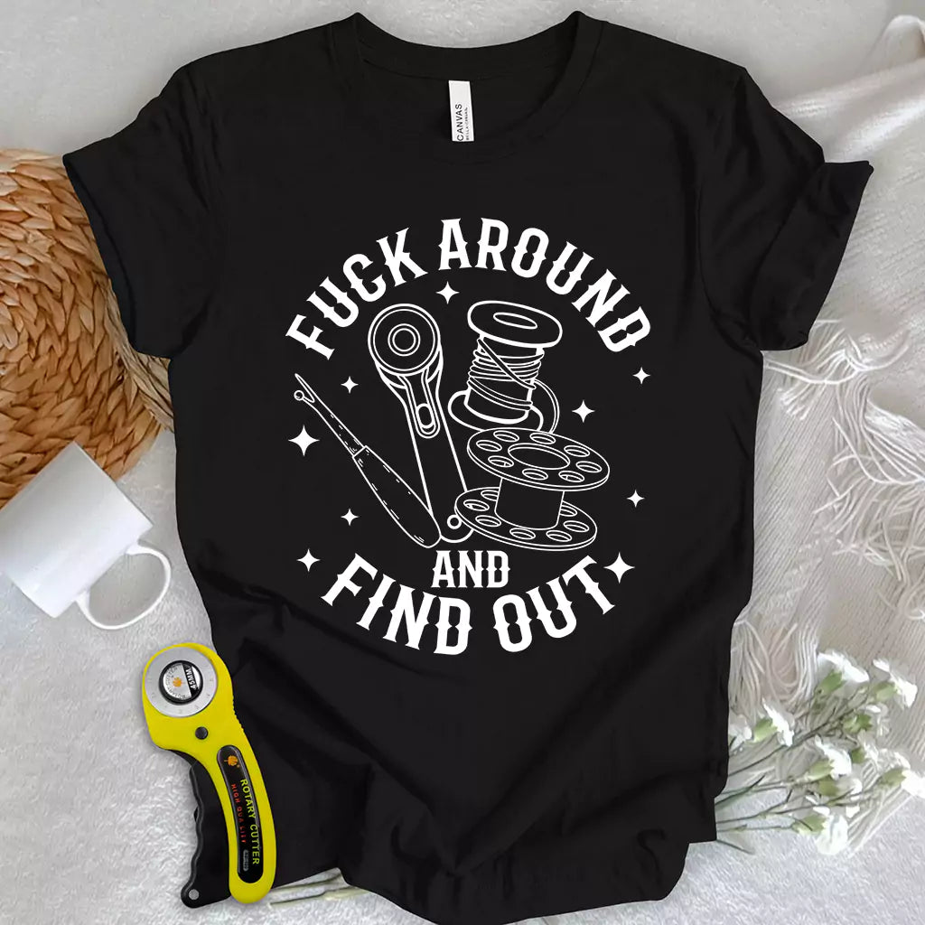 F Around & Find Out T-shirt