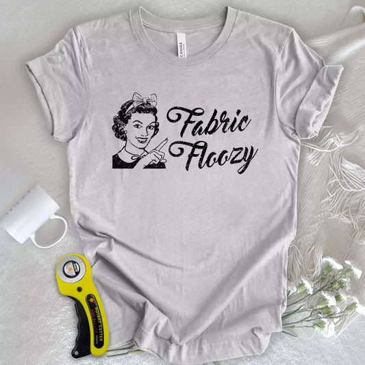 Fabric Floozy T-Shirt