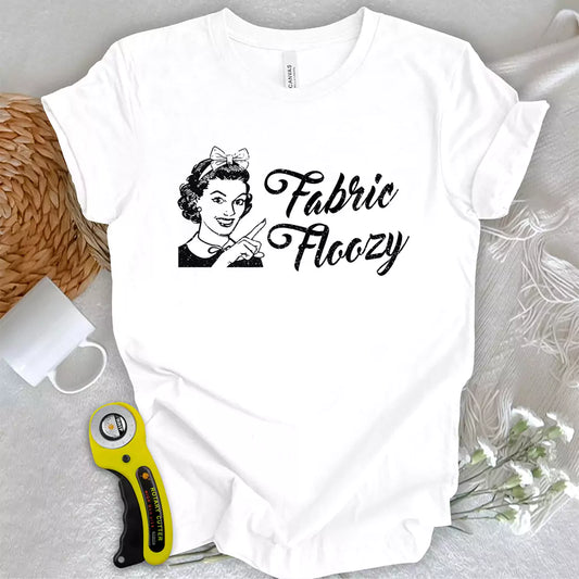 Fabric Floozy T-Shirt