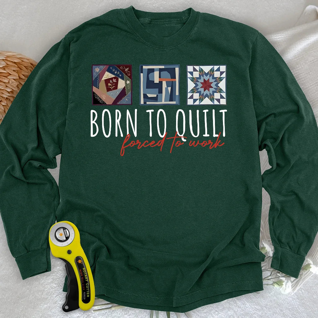 Forced to Quilt Langarmshirt