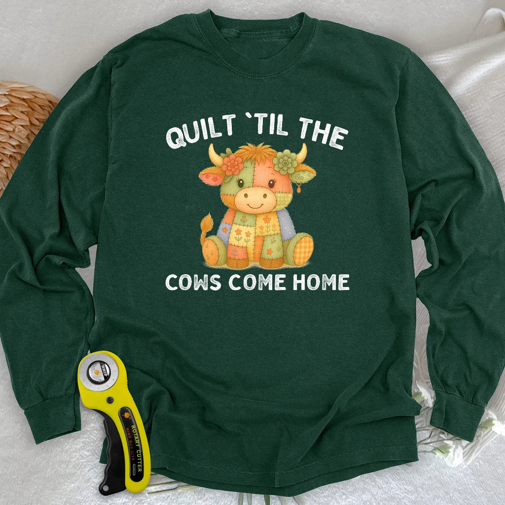 Til The Cows Come Home Langarm-T-Shirt