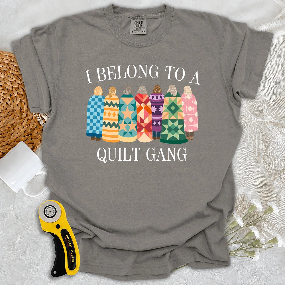 Comfort Colors Belong to Quilt Gang T-shirt