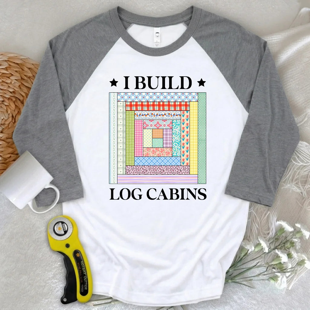 Log Cabin Builder 3/4 Sleeve T-shirt