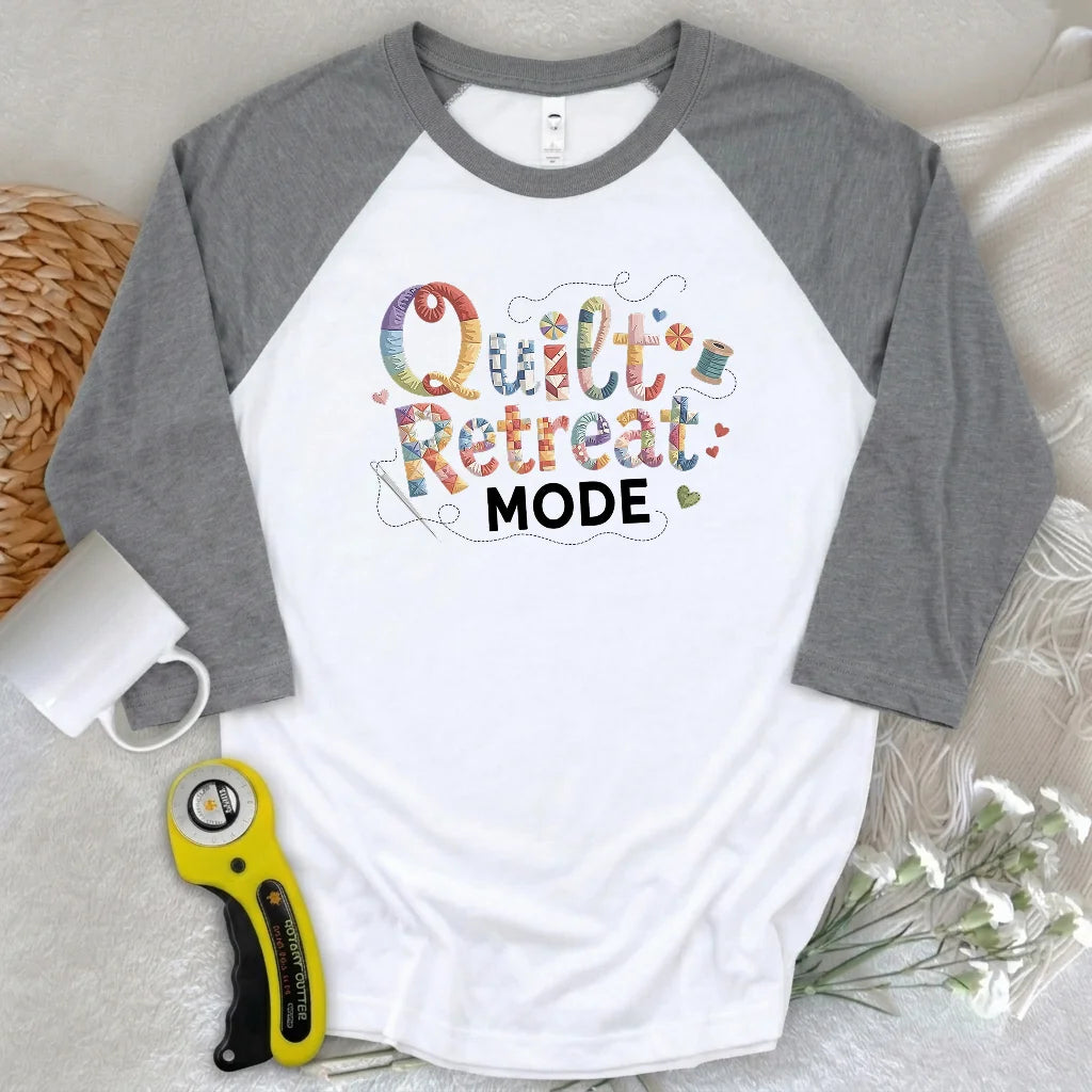 Quilt Retreat Mode 3/4 Sleeve T-shirt