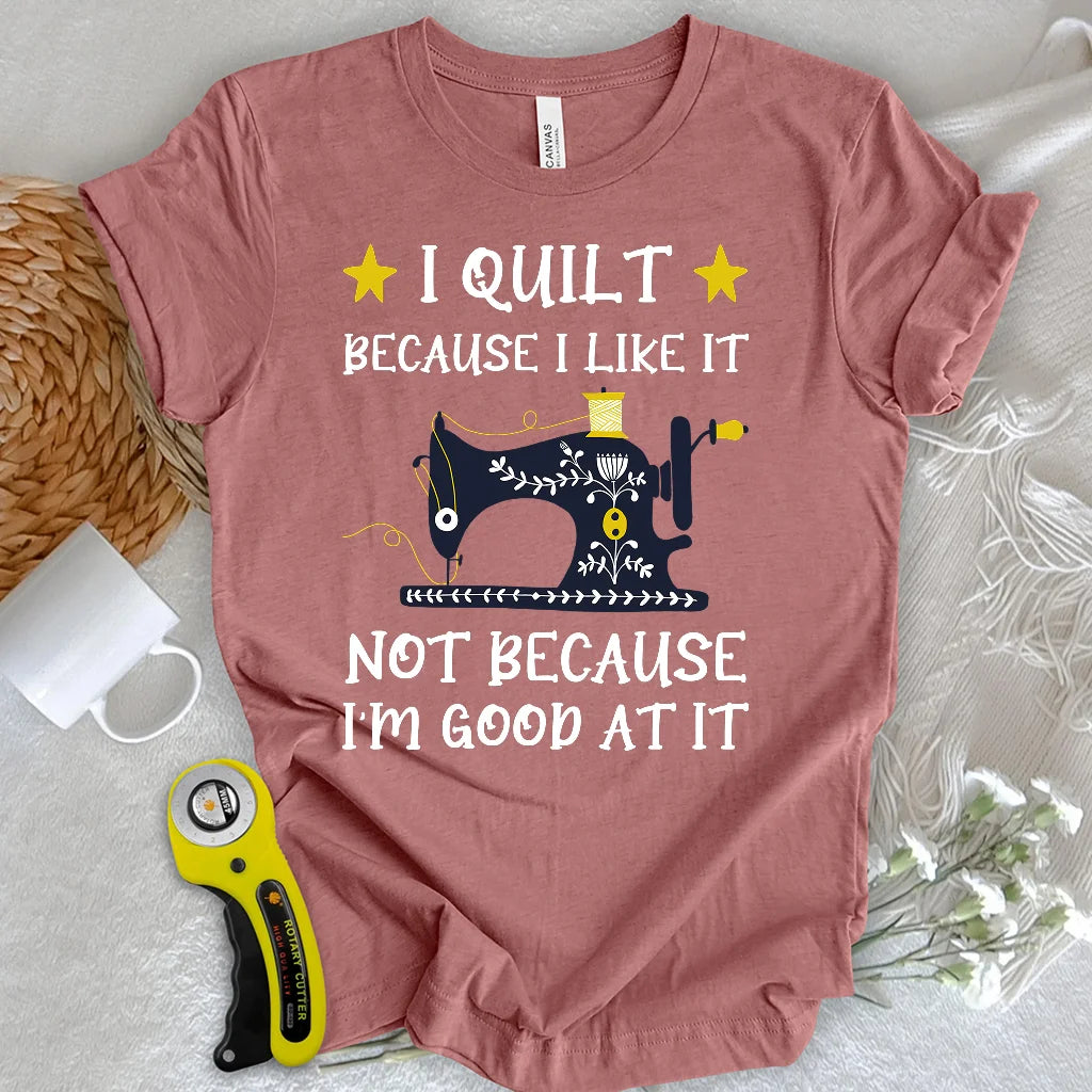 Parce que j'aime ça T-shirt