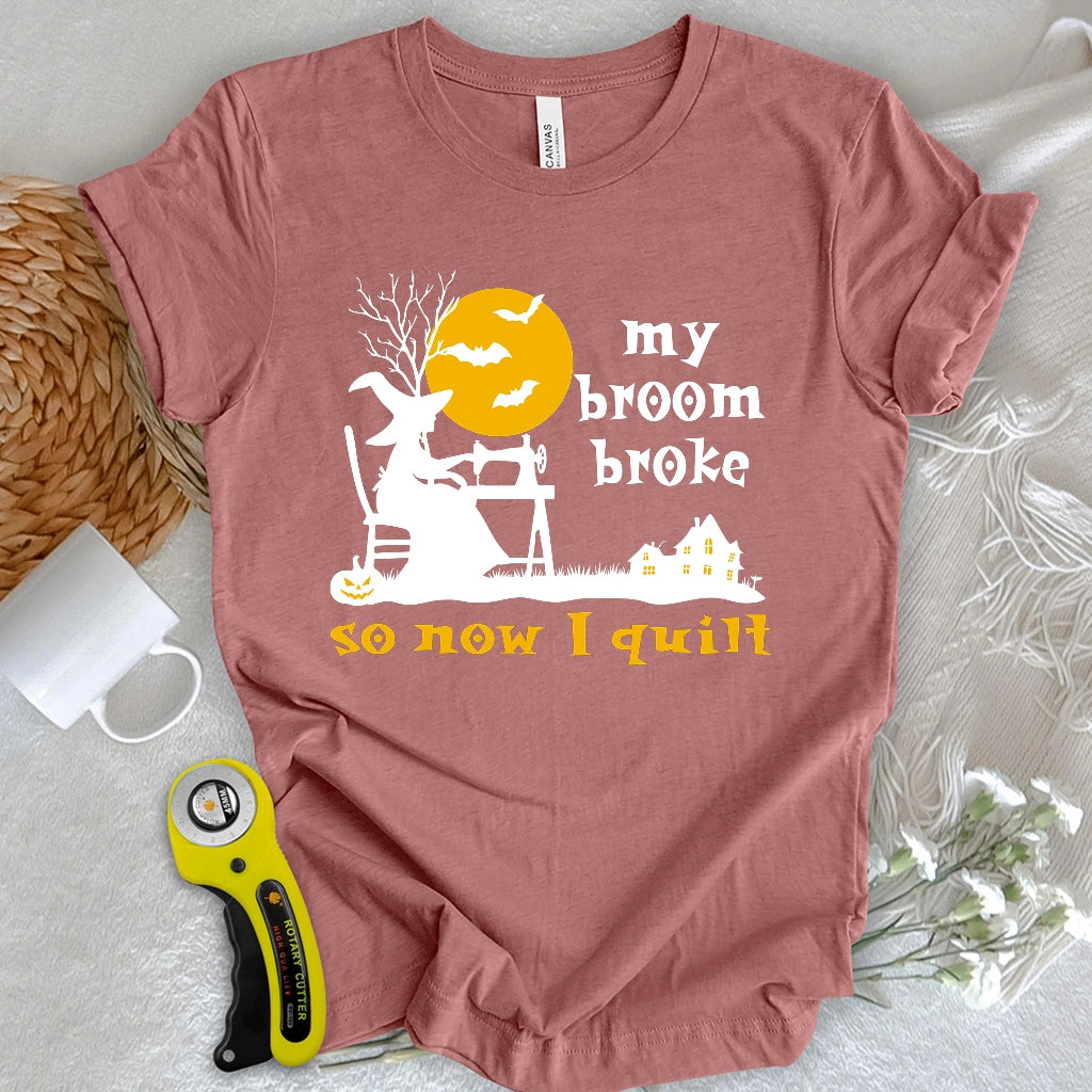 Broom Broke T-shirt
