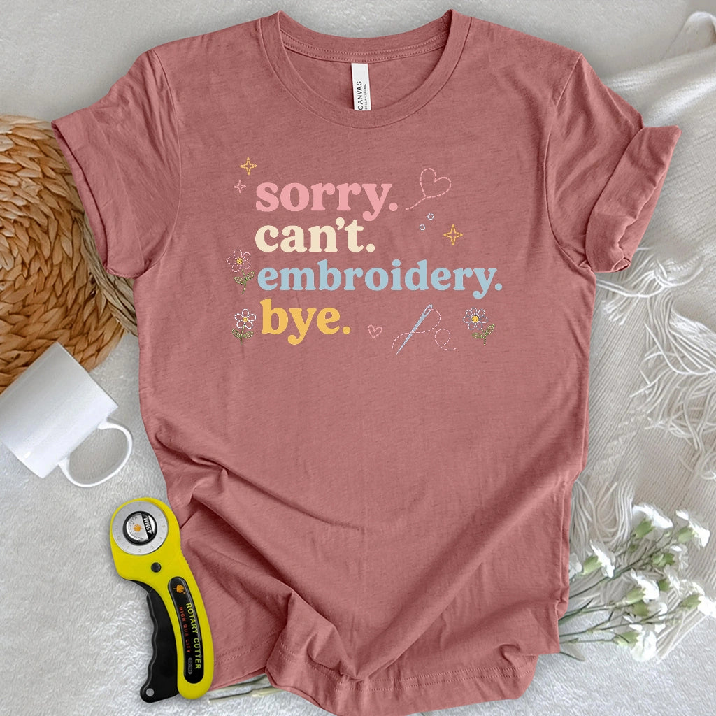 Busy Embroidering T-shirt