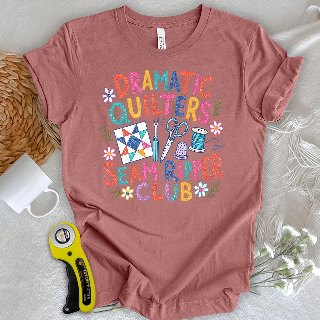 Dramatic Quilters Club T-shirt