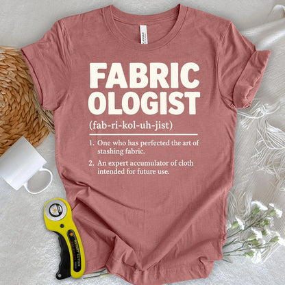 Fabricologist Definition T-shirt