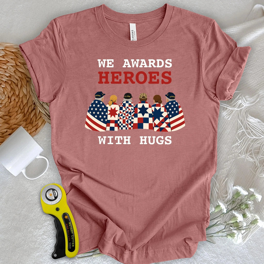 Hugs for Heroes T-shirt