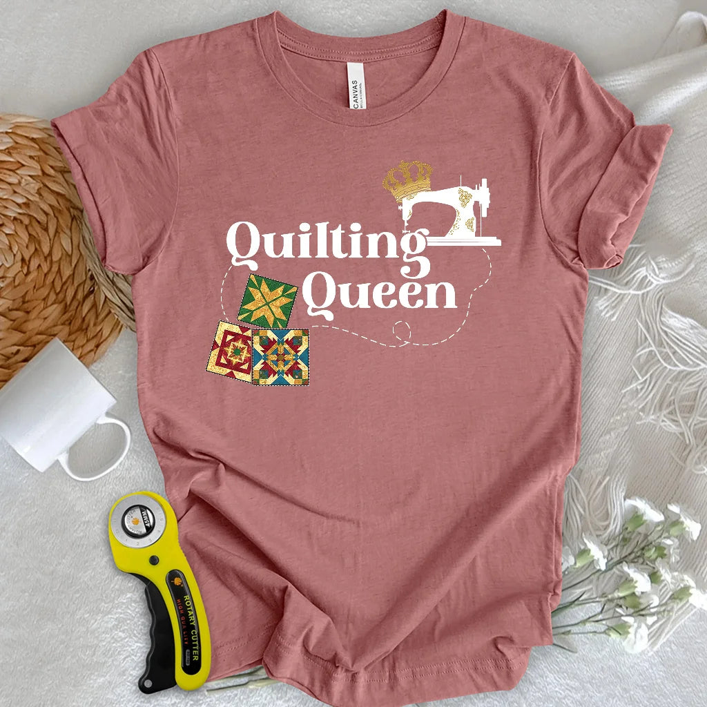 Quilting Queen T-shirt