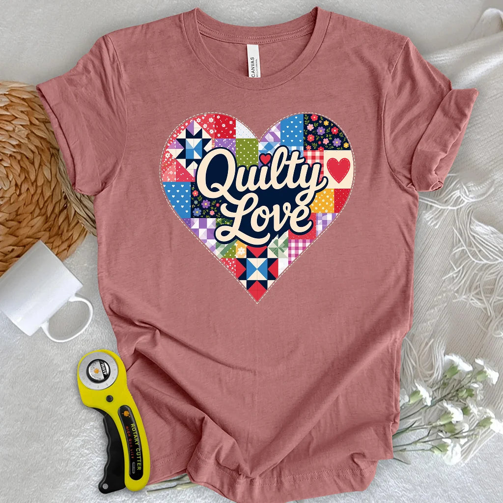 Quilty Love T-shirt