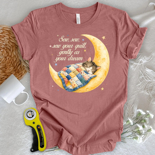 Sew, Sew, sew Your Quilt T-shirt