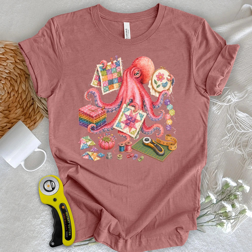 Too Many Quilts, Not Enough Arms T-shirt