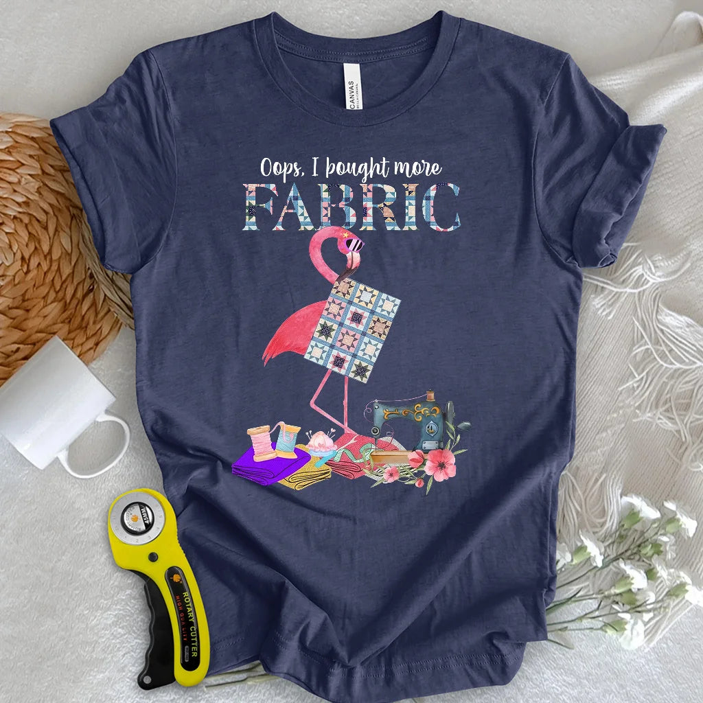 J'ai acheté plus de tissu pour un t-shirt