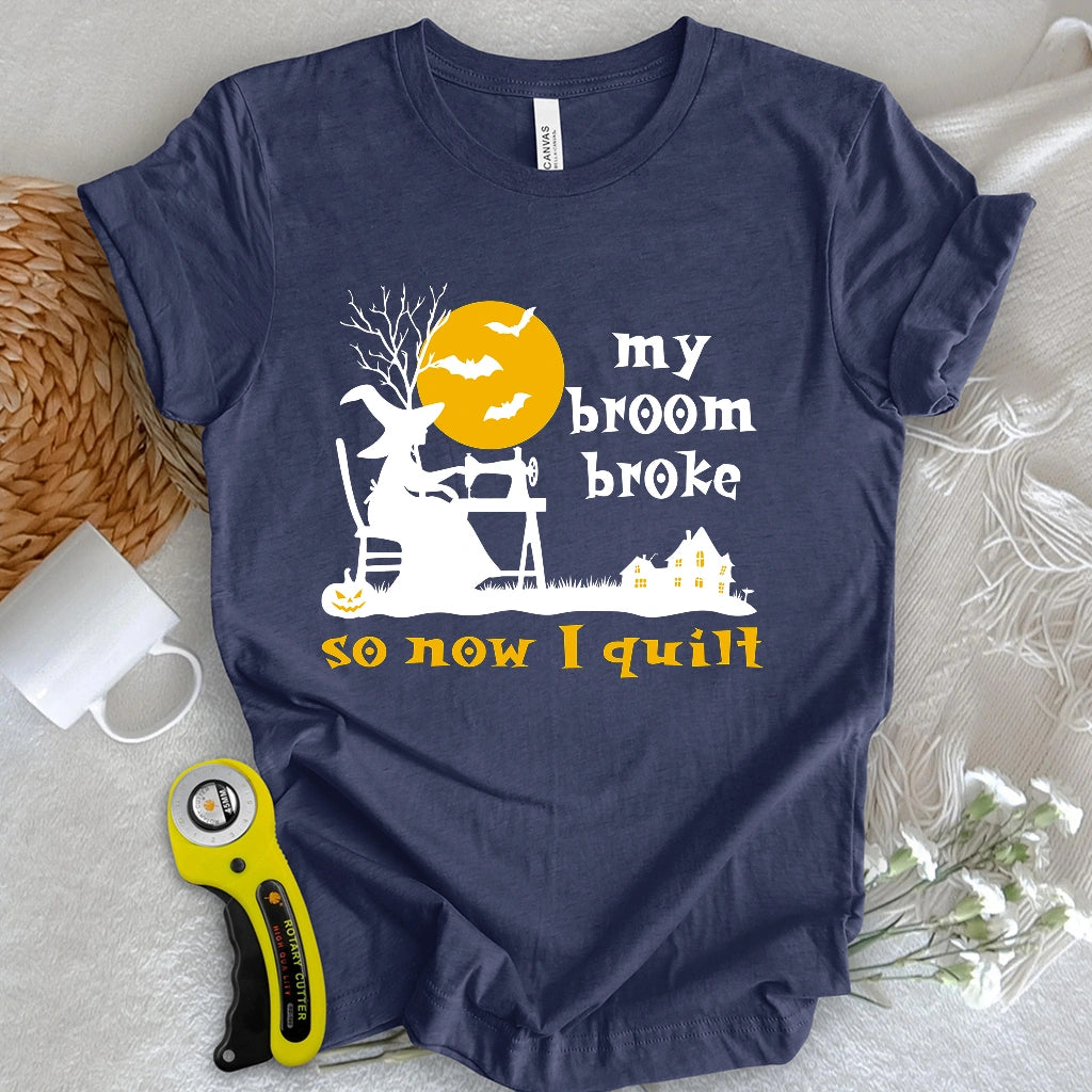 Broom Broke T-shirt