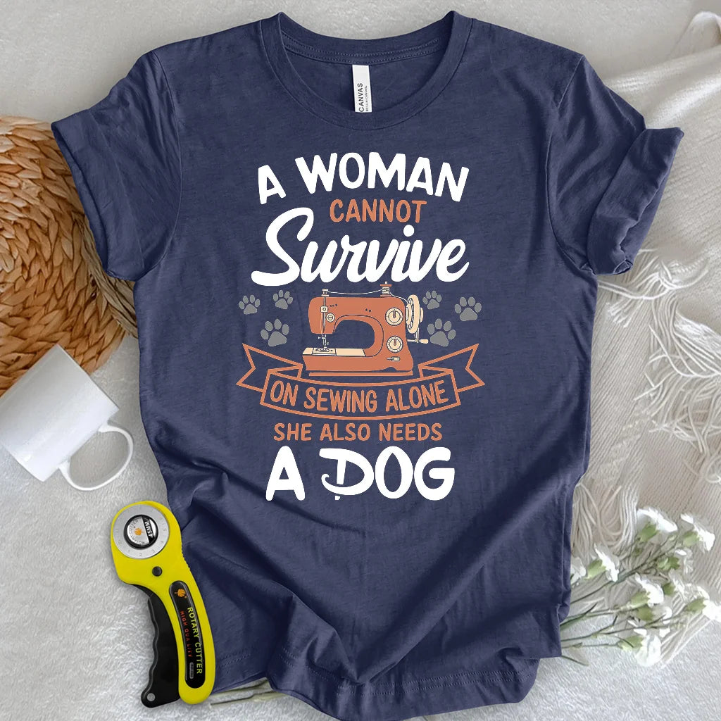 Can’t Sew Without My Dog T-Shirt