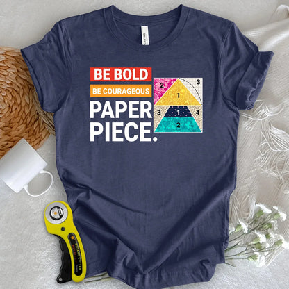 Courage to Paper Piece T-shirt