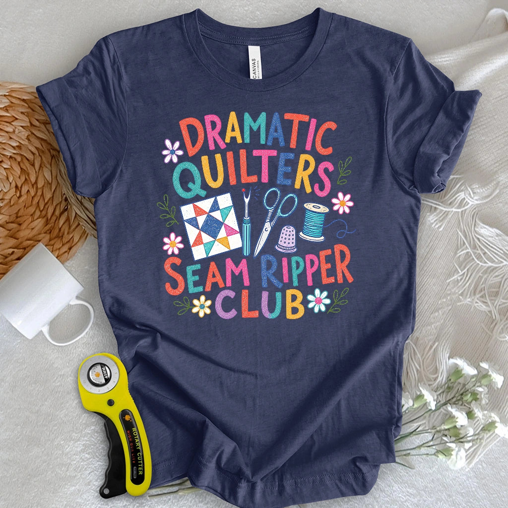 Dramatic Quilters Club T-shirt