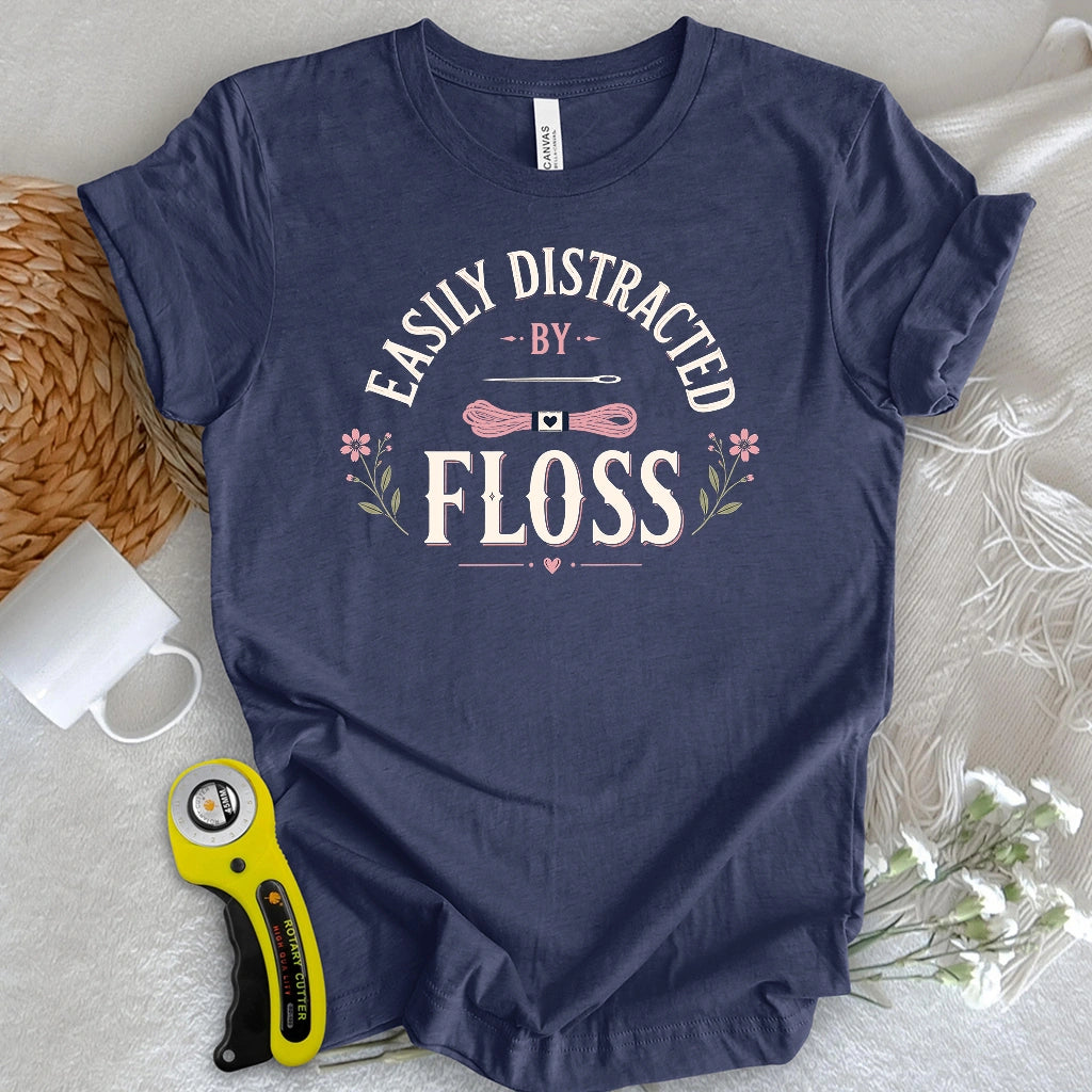 Easily Distracted By Floss T-shirt
