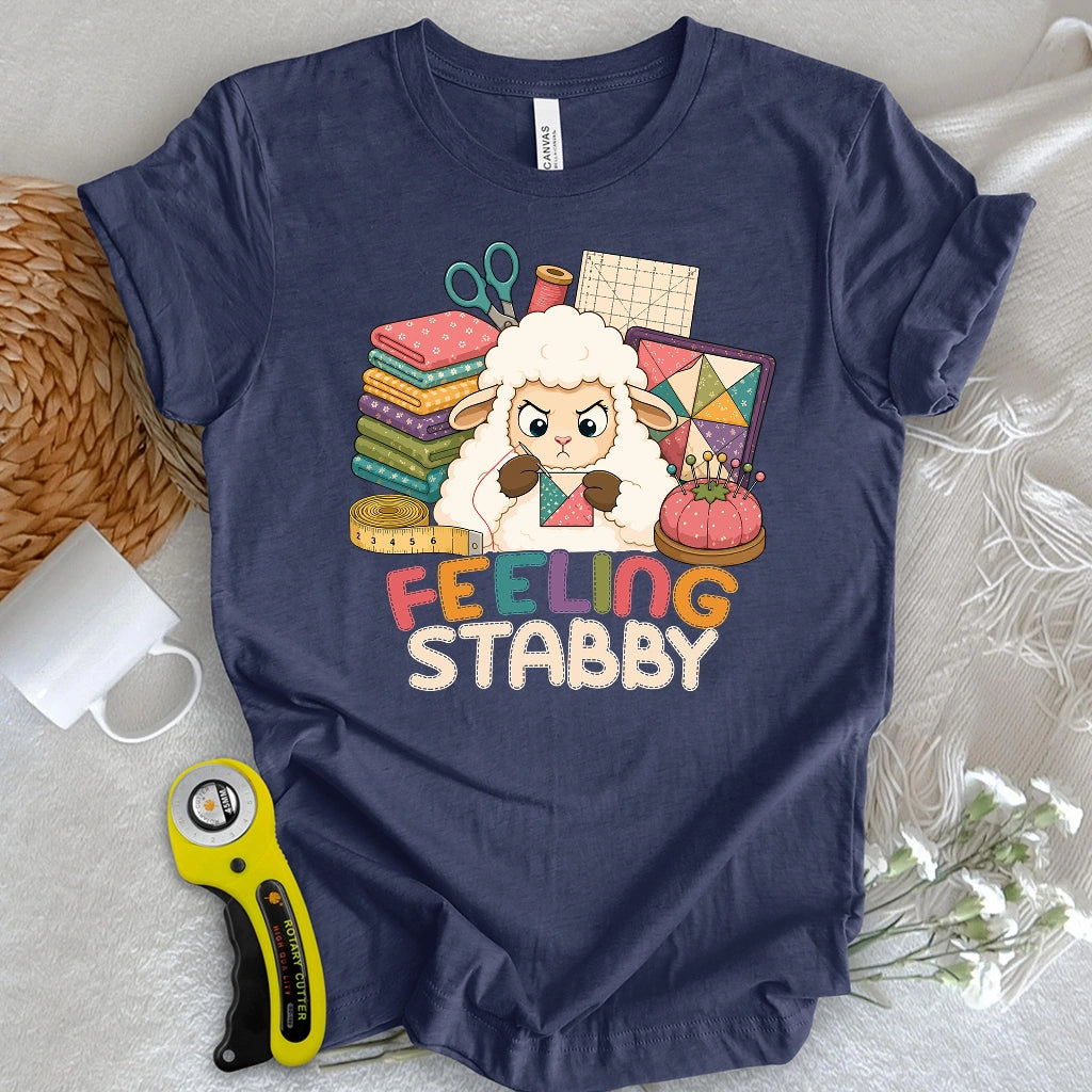 Feeling Stabby T-shirt