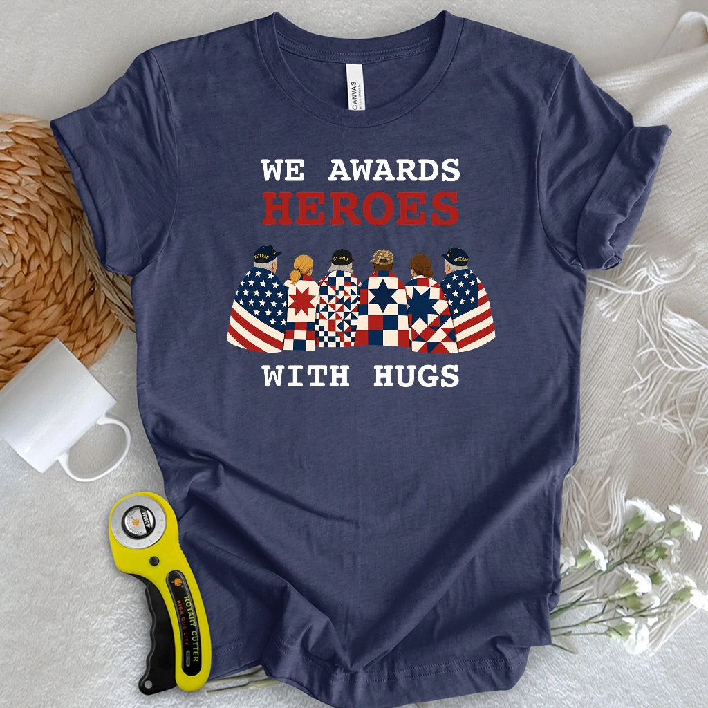 Hugs for Heroes T-shirt
