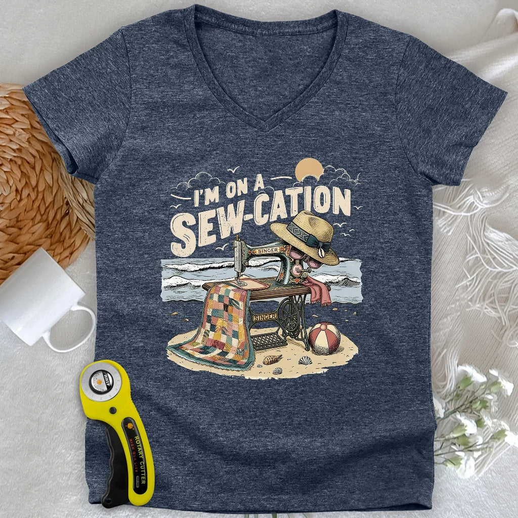 I'm On a Sew-Cation Lady V-neck