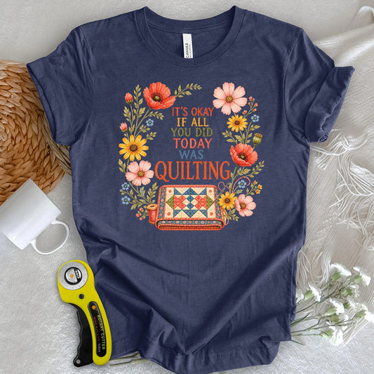 It’s Okay, Sew Serene T-shirt
