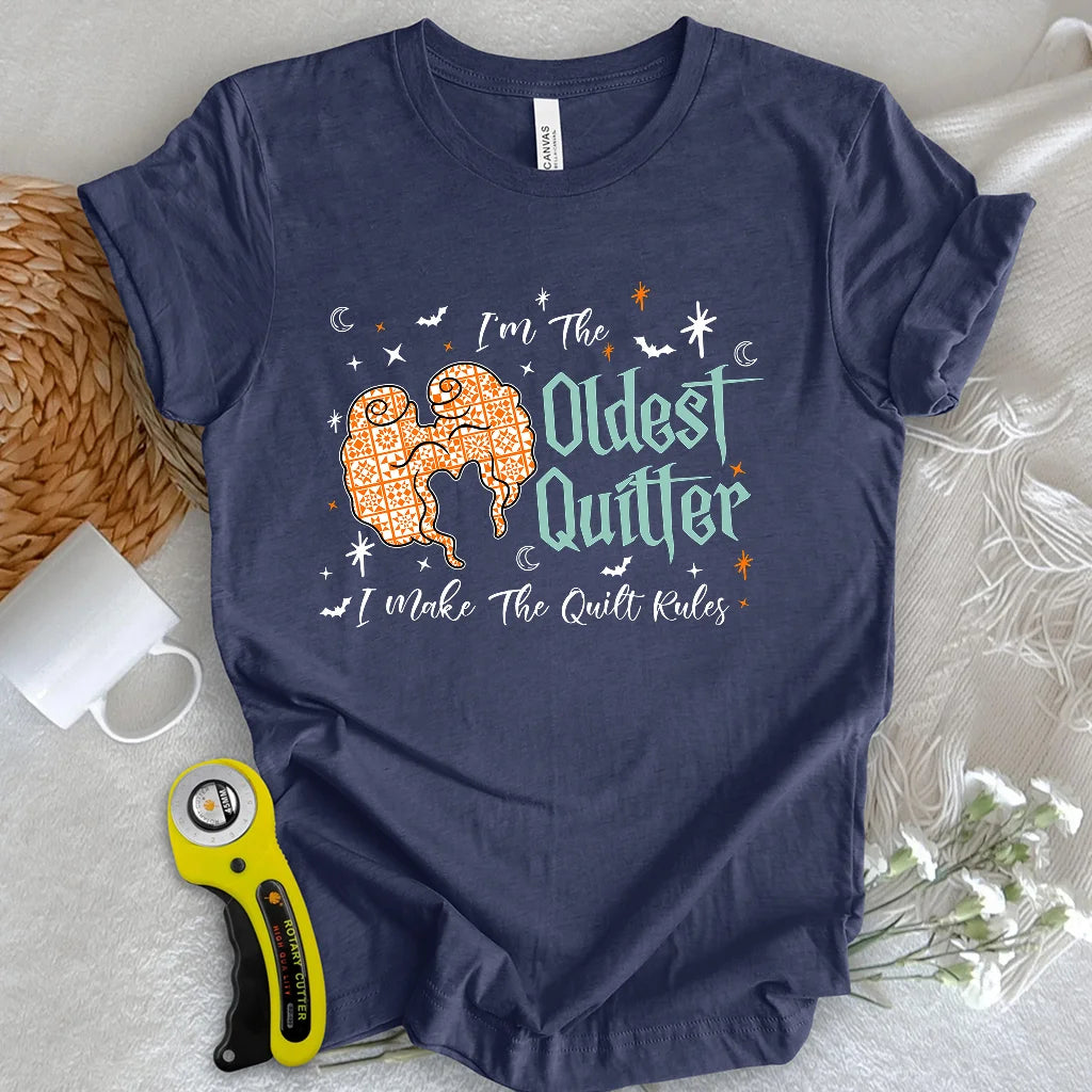 Oldest Quilter T-shirt