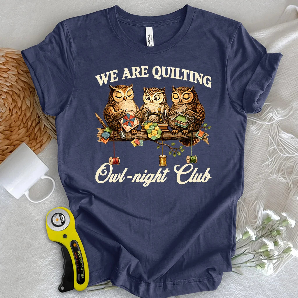Owl-ways Quilting T-Shirt