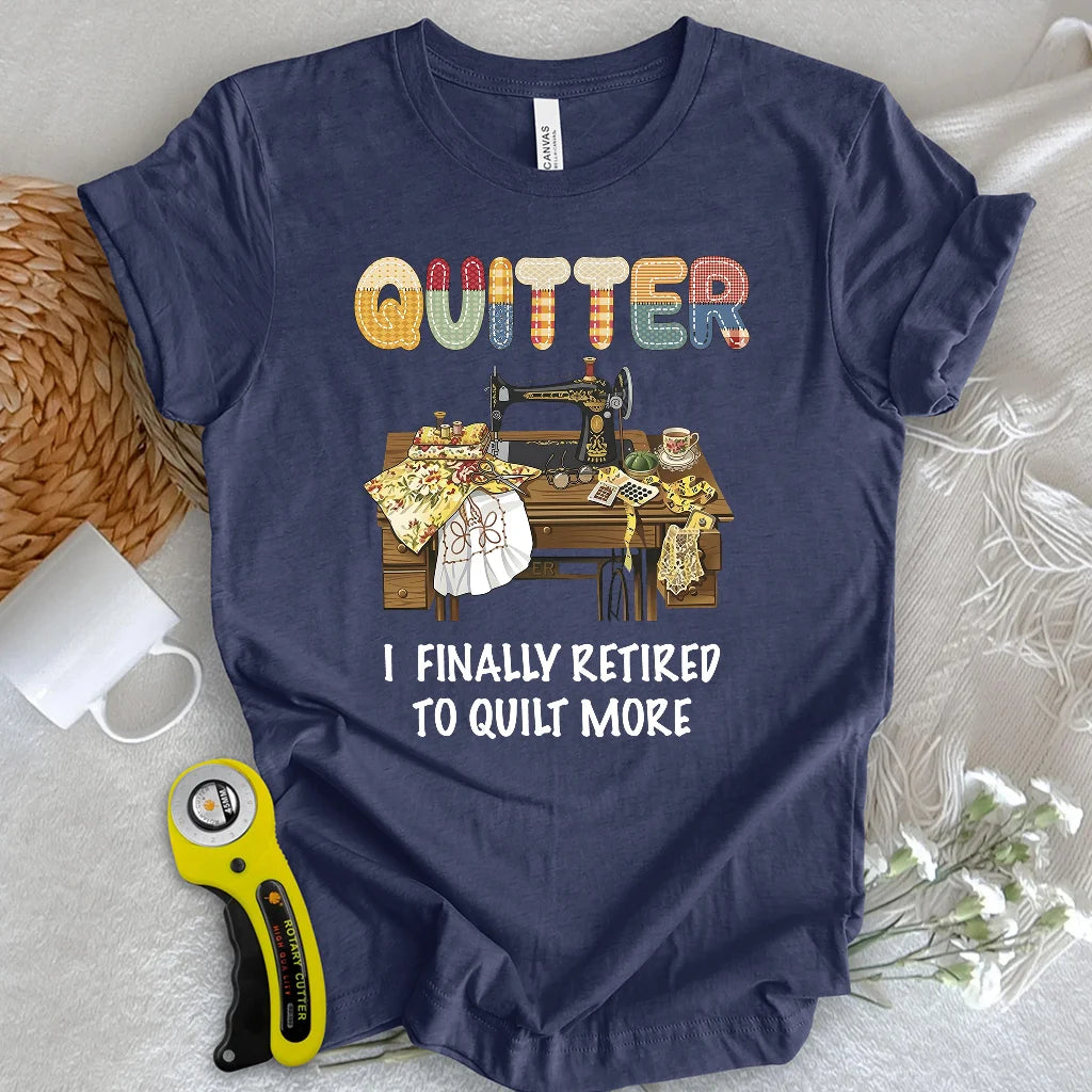QUITTER T-shirt