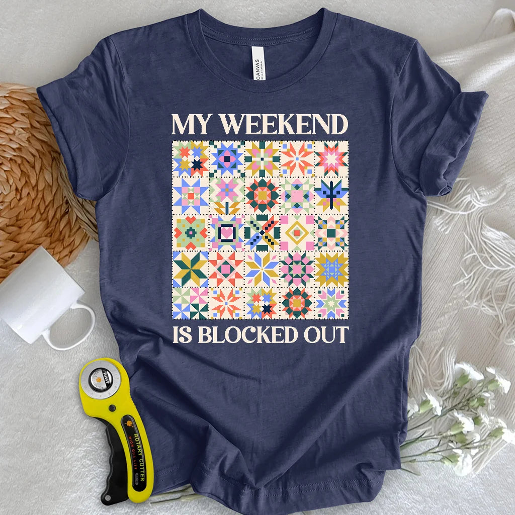 Quilted Weekend Plans T-shirt