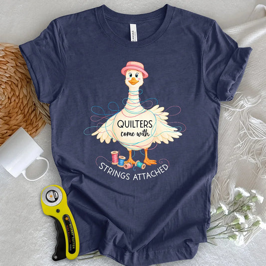 Quilters come with strings attached T-shirt