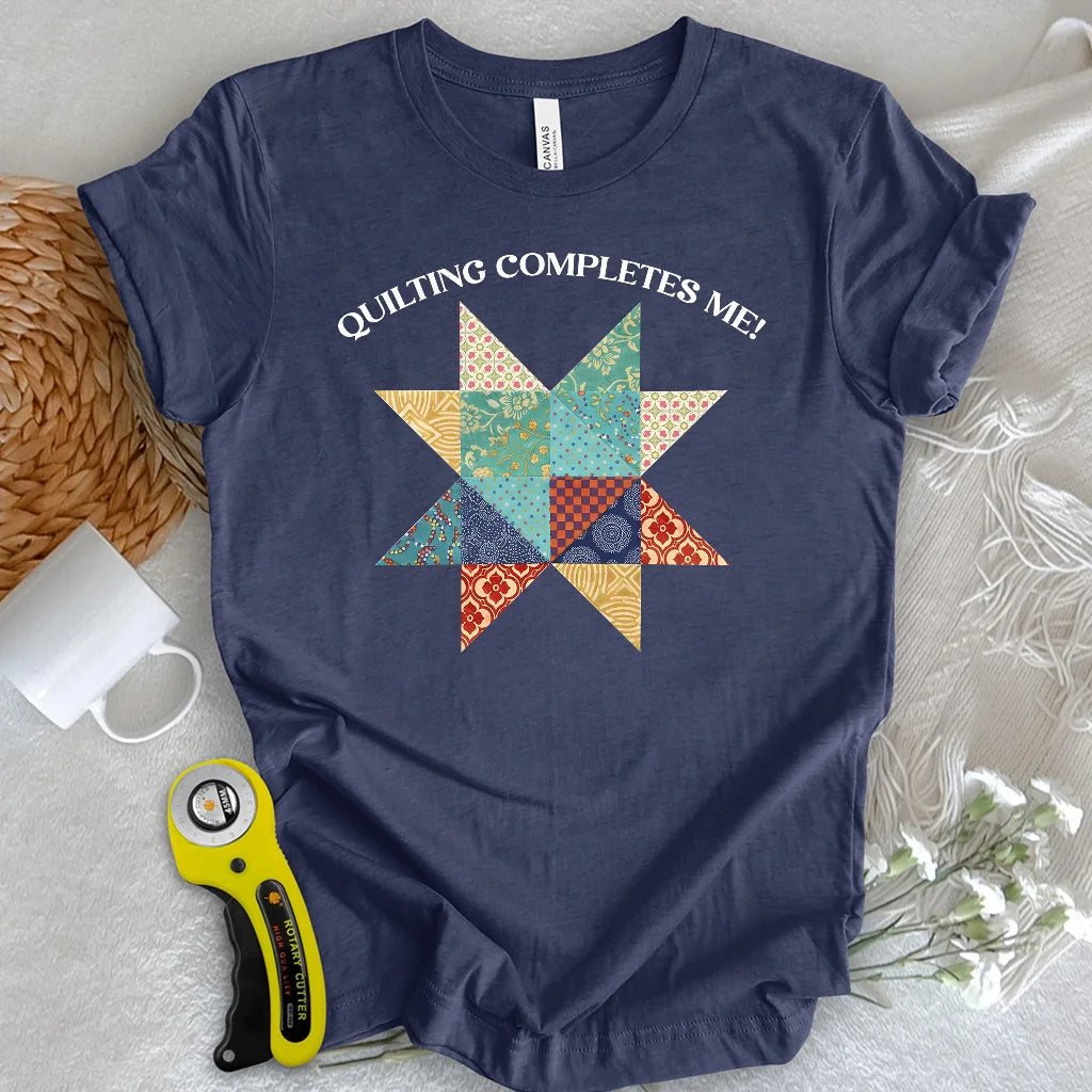 Quilting completes me! T-shirt